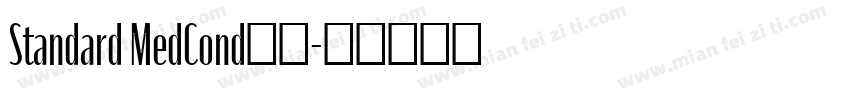 Standard MedCond字体字体转换